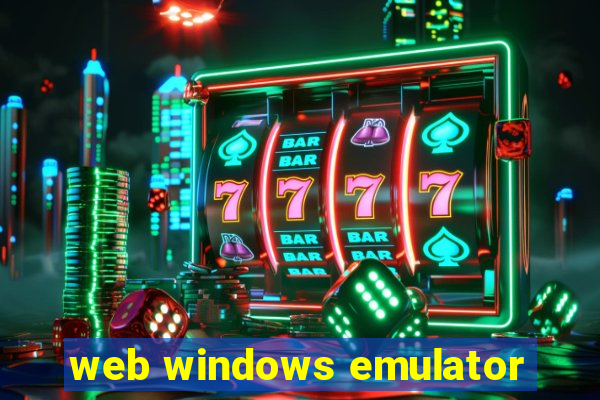 web windows emulator